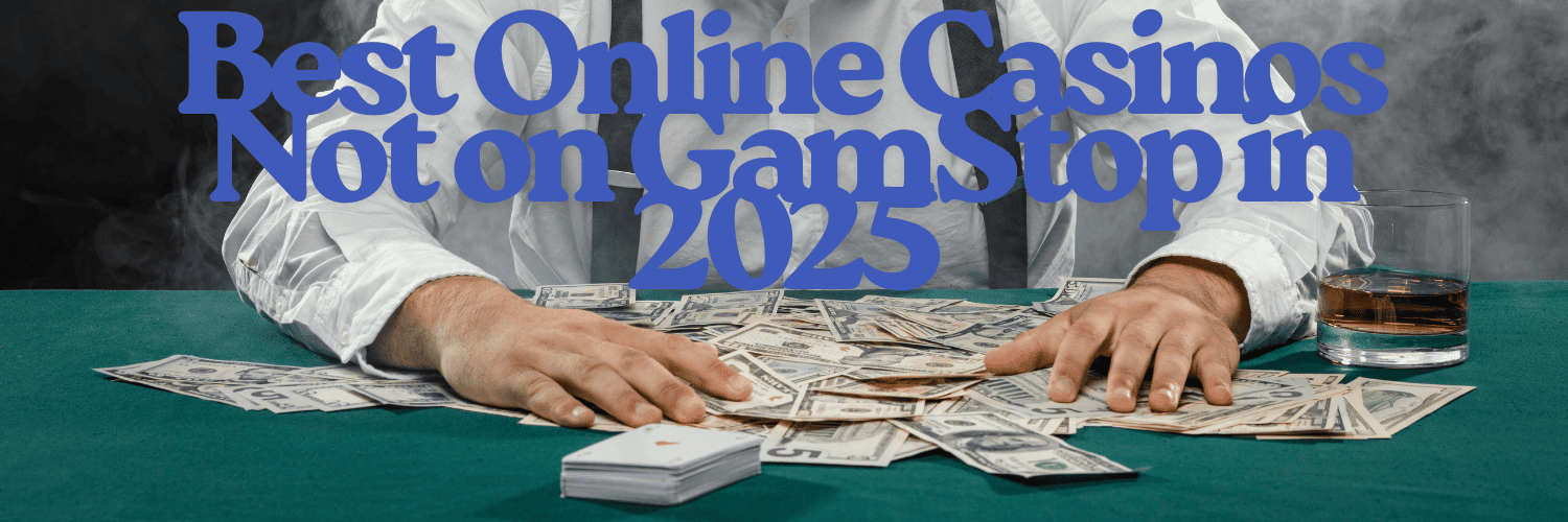 Explore Not on Gamstop Casinos A Comprehensive Guide Explore Not on Gamstop Casinos A Comprehensive Guide