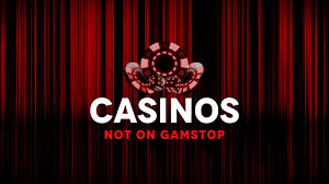 Discover Casino Sites Not with GamStop A Comprehensive Guide